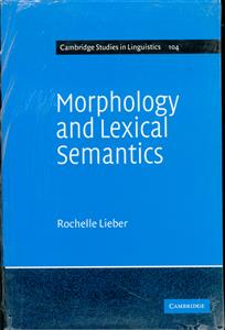 morphology and lexical semantics { rochelle lieber  ( جنگل )