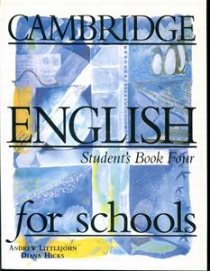 کمبریج انگلیش فر اسکولس CAMBRIDGE ENGLISF FOR SCHOOLS 4  @