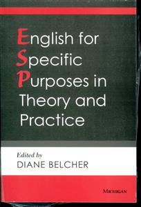 ENGLISH FOR SPECIFIC PURPOSES IN THEORY AND PRACTICE (جنگل ) @