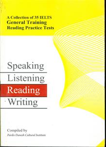 A COLLECTION OF 35 IELTS GENERAL TRAINING READING PRACTICE TESTS ( پردیس )